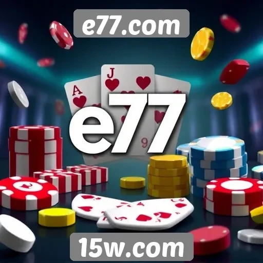 Principais recursos e77.com oferece para jogadores